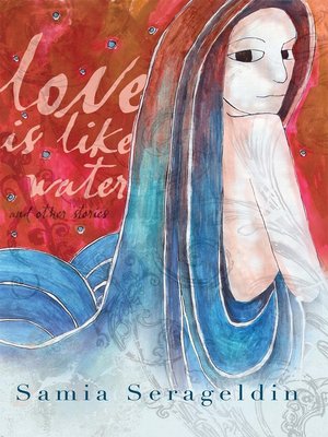 cover image of Love Is Like Water and Other Stories